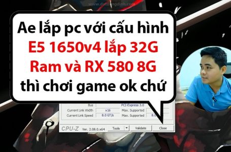 Test Cấu Hình Máy Tính PC CPU E5 1650V4 + RX 580 8GD5 + RAM 32GB | PC Gaming Tầm Giá 5,6 Triệu